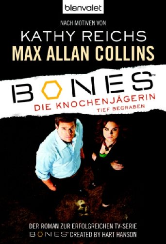 Preisvergleich Produktbild Bones - Die Knochenjägerin: Tief begraben