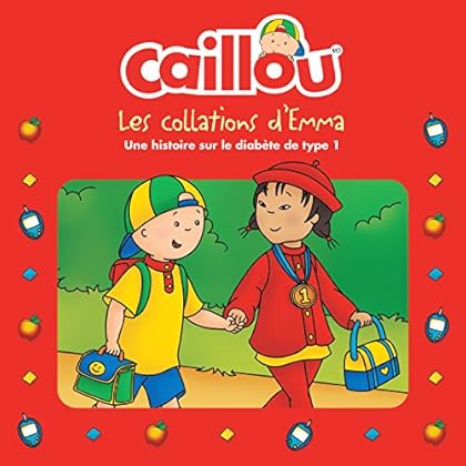 Caillou, Les collations d'Emma