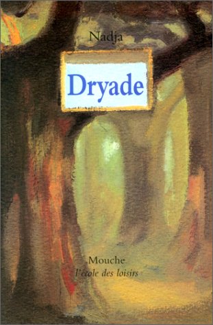 couverture de : Dryade