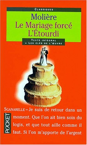 Le Mariage forcé l'Etourdi