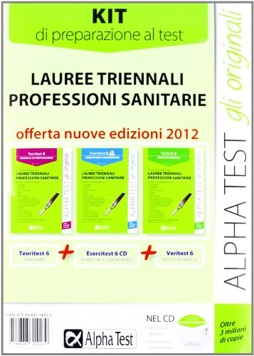 Lauree triennali professioni sanitarie. Kit di preparazione al test (manuale di preparazione, eserciziario commentato, prove di verifica, quiz): 6 Lauree triennali professioni sanitarie. Kit di preparazione al test (manuale di preparazione, eserciziario commentato, prove di verifica, quiz): 6