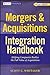 Mergers & Acquisitions Integration Handbook: Helping Companies Realize The Full Value of Acquisitions. + Website (Wiley Finance Editions) by 