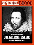 Image de William Shakespeare - Dramatiker der Welt: Ein SPIEGEL E-Book