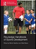 Image de Routledge Handbook of Sports Development (Routledge International Handbooks)
