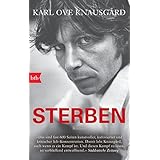 Sterben: Roman (Das autobiographische Projekt, Band 1)