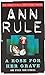 A Rose For Her Grave: And Other True Stories (True Crime Files, Band 8) by 