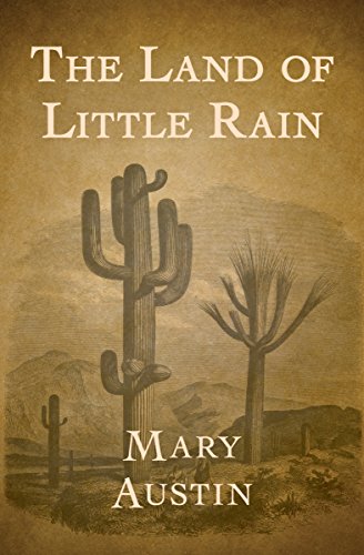 The Land of Little Rain (English Edition)