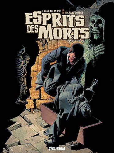 Esprits des Morts: Et autres récits d'Edgar Allan Poe Esprits des Morts: Et autres récits d'Edgar Allan Poe