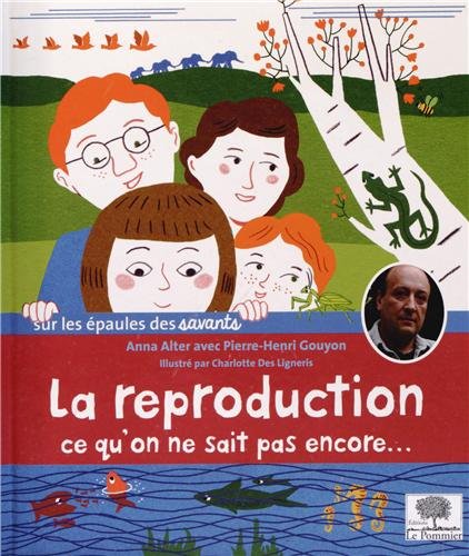 couverture de : La reproduction, ce qu'on ne sait pas encore...