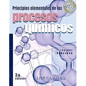 Principios Elementales De Los Procesos Químicos/ Introductory Elements Of The Chemical Process ( + CD )