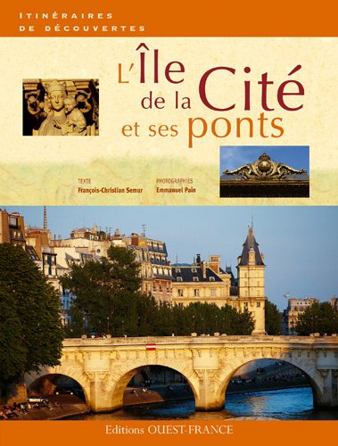 couverture de : L'Ile de la Cit&eacute; et ses ponts