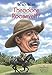 Who Was Theodore Roosevelt? RS.124.00