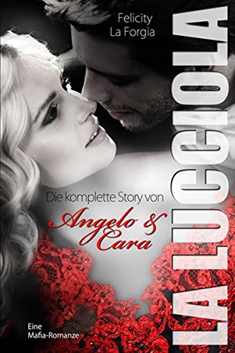 Download La Lucciola: Die komplette Story von Angelo & Cara Download La Lucciola: Die komplette Story von Angelo & Cara