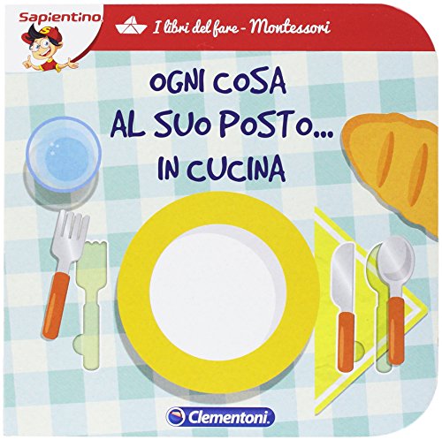 Ogni cosa al suo posto... in cucina. I libri del fare
