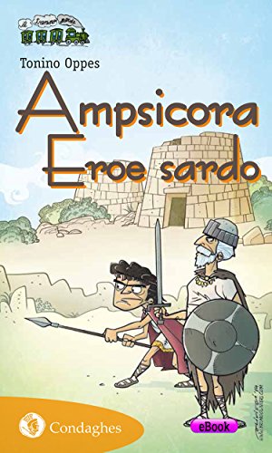 Ampsicora: Eroe sardo (Il Trenino verde Vol. 41)