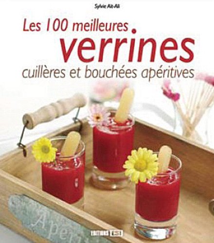 couverture de : Les 100 meilleures verrines