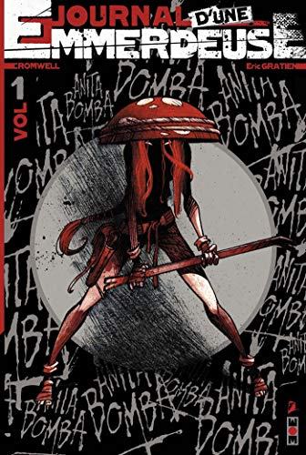 Télécharger Anita Bomba - tome 1 Journal d'une emmerdeuse (1) Francais PDF