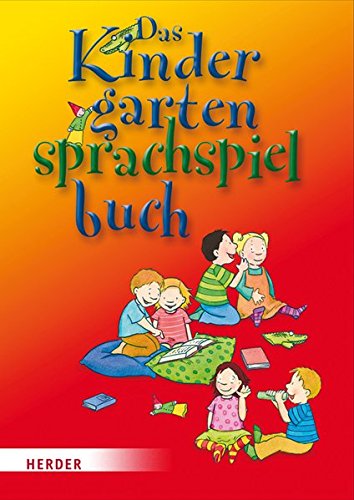 Download Das Kindergarten-Sprachspielbuch Download Das Kindergarten-Sprachspielbuch