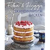 Fika & Hygge: Skandinavisch backen