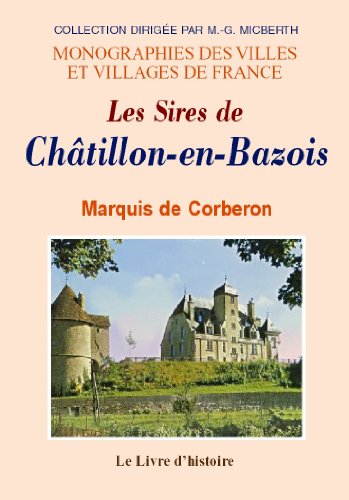 Chatillon-en-Bazois (les Sires de)
