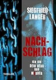 Bücher Neuerscheinungen 2022 - Nachschlag - Ich bin dein Herr und Mörder von Siegfried Langer