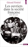 Les Ouvriers dans la société française, XIXe - XXe siècle