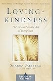Lovingkindness: The Revolutionary Art of Happiness (Shambhala Classics) by 