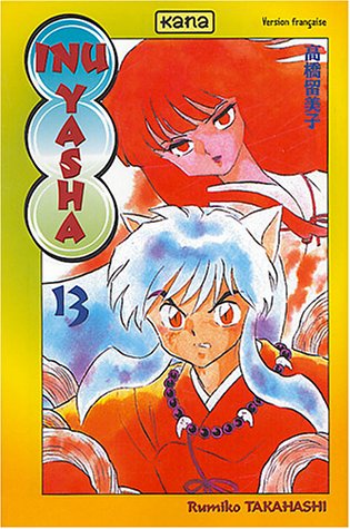 Inu-Yasha — Tome 13