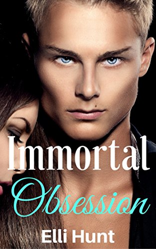 Immortal Obsession: A Vampire Romance (English Edition)