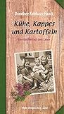 Image de Kühe, Kappes und Kartoffeln: Eine Kindheit auf dem Lande (Mein Bergisches Land)