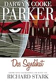 Parker: Das Syndikat: Graphic Novel nach dem Roman