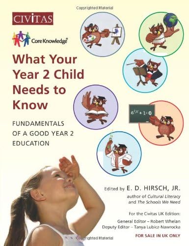What Your Year 2 Child Needs to Know: Fundamentals of a Good Year 2 Education (Core Knowledge UK)