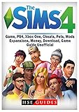 Sims 4 Game, Ps4, Xbox One, Cheats, Pets, Mods, Expansions, Money, Download, Game Guide Unofficial by 