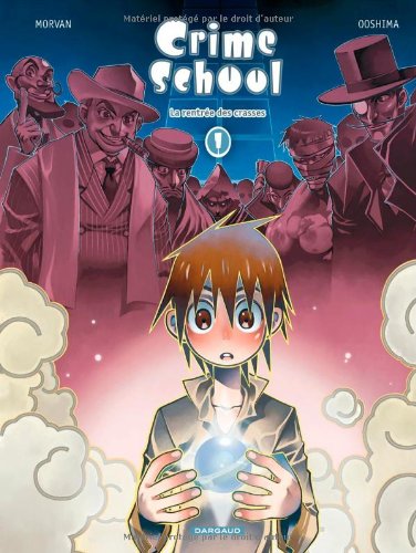 couverture de : Crime school T.01