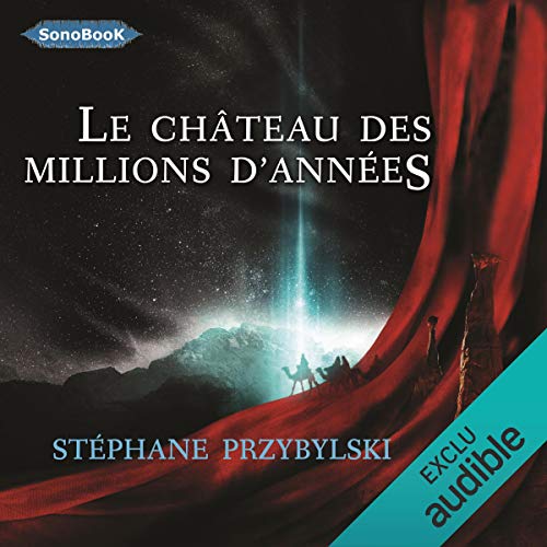 Le Château des Millions d'années: Tétralogie des Origines 1 Le Château des Millions d'années: Tétralogie des Origines 1