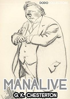 Manalive (G. K. Chesterton) (English Edition) di [G. K. Chesterton]