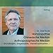 Homöopathie, Chinesische Medizin, Anthroposophische Medizin, 1 Audio-CD by 
