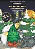 Tim Tannenbaum träumt von Weihnachten (Mal- und Lesebuch) by Dominik Meurer, Lena Wolff