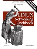Image de Linux Networking Cookbook: From Asterisk to Zebra with Easy-to-Use Recipes