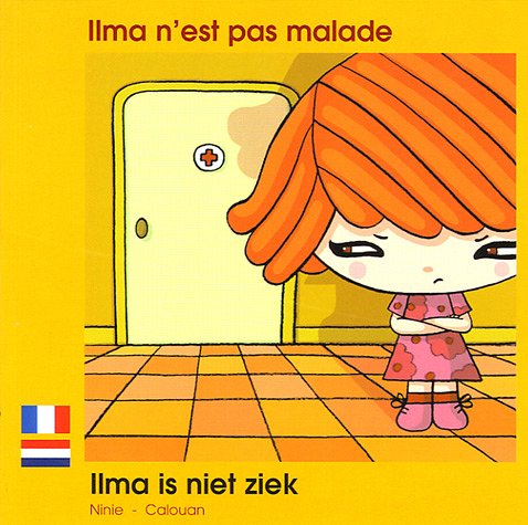 Download Ilma n'est pas malade: Edition bilingue français-néerlandais Download Ilma n'est pas malade: Edition bilingue français-néerlandais