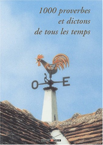 couverture de : Mille proverbes et dictons de tous les temps