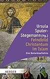 Image de Feindbild Christentum im Islam: Eine Bestandsaufnahme (HERDER spektrum)