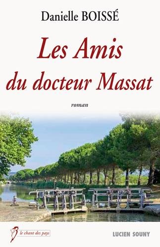 Les  amis du docteur Massat