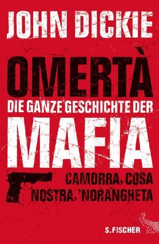 Cosa Nostra: Die Geschichte der Mafia von John Dickie (2007) Gebundene Ausgabe