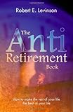 Image de The Anti - Retirement Book