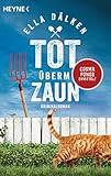 Bücher Neuerscheinungen 2022 - Tot überm Zaun von Ella Dälken