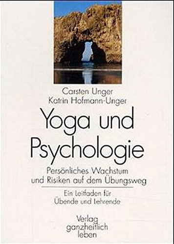 Download Yoga und Psychologie: Persönliches Wachstum und Risiken auf dem Übungsweg - Ein Leitfaden für Übende und Lehrende Download Yoga und Psychologie: Persönliches Wachstum und Risiken auf dem Übungsweg - Ein Leitfaden für Übende und Lehrende