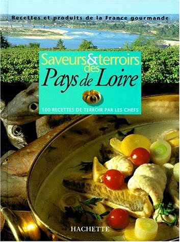 Download Saveurs et terroirs des Pays-de-Loire Download Saveurs et terroirs des Pays-de-Loire