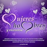  Mujeres Y Hombres Y Viceversa [Explicit] (Vol. 8)