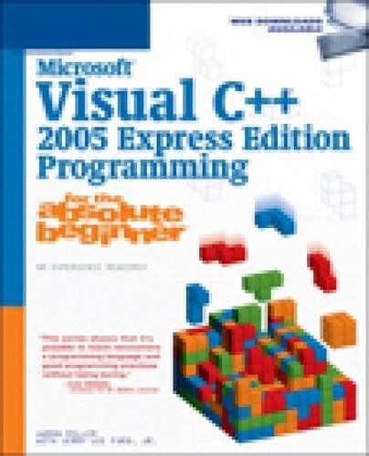 Preisvergleich Produktbild Microsoft Visual C++ 2005 Express Edition Programming for the Absolute Beginner
